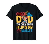 Cheer Dad The Only Thing I Flip Is My Wallet Father's Day Camiseta gráfica económica