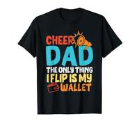 Cheer Dad The Only Thing I Flip Is My Wallet Father's Day Camiseta gráfica económica