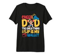 Cheer Dad The Only Thing I Flip Is My Wallet Father's Day Camiseta Premium