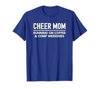 Cheer Mom Blue Cheerleading Run On Coffee and Comp Weekends Camiseta