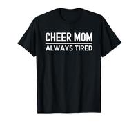 Cheer Mom Cheerleading Always Tired Camiseta