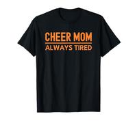 Cheer Mom Orange Always Tired Cheerleading Camiseta