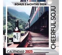 Cheerful Soju 2025: 15 Months of Spirited Cheers October 2024 to December 2025 Capturing the Essence of Soju Celebrations Perfect for Planning and Organizing in Large Size 8.5 x 8.5 Ideal Gifts
