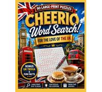 CHEERIO WORD SEARCH!: 90 Large-Print Puzzles for the Love of the UK