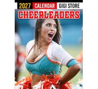 Cheerleaders Calendar 2027: Sports Planner for Practices, Fans, and Coaches