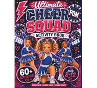 Cheerleading Activity Book: Perfect Gift for Girls Ages 8-12, with Coloring Pages, Word Searches, Mazes, Quizzes, Journal Pages, Fashion Design & Creative Challenges