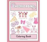 Cheerleading Coloring Book for Kids: Fun & Energetic Cheerleader Pages with Pom Poms, Stunts, and Spirit Designs: Cheerleading coloring book