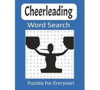 Cheerleading Word Search Book: Puzzles Packed with Cheers, Stunts, Chants, and Team Spirit for All Ages | 8.5 x 11 inches, 112 pages |