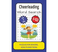 Cheerleading Word Search: Word Search with Easy to Read Print about Cheerleading, Puzzle Book, Brain Games, Dance, Competition, Jumps : 6x9 inches: ... (Sports and Activities Word Search Book)