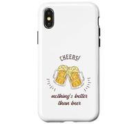 Cheers! Nothing's Better Than Beer - Regalo divertido para amantes de la cerveza Carcasa para iPhone X/XS
