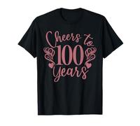 Cheers To 100 Years Old For Women 100 Birthday Camiseta
