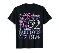 Cheers to 52 Fabulous Since 1974 52nd Birthday Women Girls Camiseta