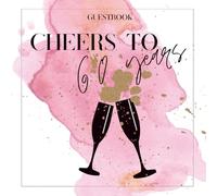 Cheers to 60 Years pink - 60th Birthday Guestbook: with Questions, Memories & Space for Photos to Remember Your Celebration for Friends & Family I For 30 Guests I 60th Birthday Gift Idea