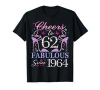 Cheers to 62 Fabulous Since 1964 62nd Birthday Women Girls Camiseta