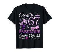 Cheers to 67 Fabulous Since 1959 67th Birthday Women Girls Camiseta