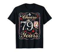 Cheers to 79 Fabulous Since 1947 79th Birthday Women Girls Camiseta