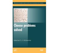 Cheese Problems Solved (Woodhead Publishing Series in Food Science, Technology and Nutrition)