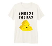 Cheese The Day Funny Cheese Camiseta Premium