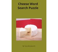 Cheese Word Search Puzzle Book: Gourmet and Classic Cheese Word Searches for Relaxation