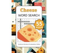 Cheese Word Search Puzzle Book: Word Searches with Easy to Read Print About Cheese, Diary, Gourmet and More. | 6x9 inches, 110 ... For Vacations, Holidays and Free Time