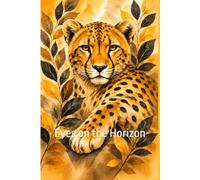 Cheetah - Eyes on the Horizon: Wildlife Notebook Collection - Inspirational Lined Journal Notebook, Paperback, 116 Pages, (6 in x 9 in) (A Call from the Wild)