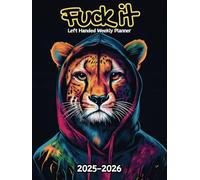 Cheetah Fuck It Left Handed Weekly Planner: 2 Year, 104 Week Sunday to Saturday Calendar | Gift For People Who Love Safari Animals, Cat Lovers | With ... and Badass Quotations | 8.5 x 11 Inches | v1