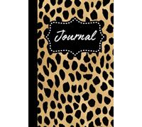 Cheetah Print Journal - Stylish Animal Print Notebook for Writing, Organizing & Notes: Softcover | 6 inches x 9 inches | 100 Cream Pages | Trendy Pattern Cover for Women, Girls, and Everyday Use