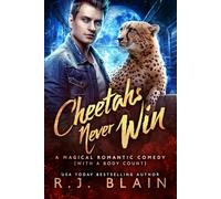 Cheetahs Never Win: A Magical Romantic Comedy (with a body count)
