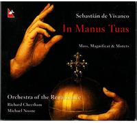 Cheetham; Richard Noone; Michael Orchestra Of The Renaissance - In Manus Tuas