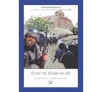 Chef de char en 40: Un officier du 15e BCC raconte