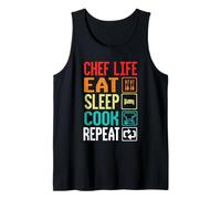Chef Life Eat Cook Repeat Funny Cooking Chefs Lover Camiseta sin Mangas