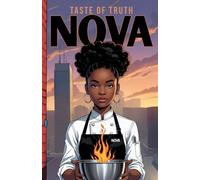 Chef Nova: The Taste of Truth