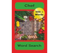 Chef Word Search: Word Searches with Easy to Read Print about Chefs, Types of Food, Types of Equipment and Much More | 6x9 inches, 110 pages | 50 + puzzles ... Gifts for Vacations and Free Time.