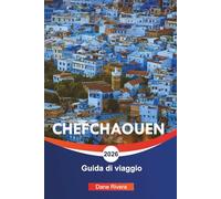 CHEFCHAOUEN Guida di viaggio 2026: Strade blu, vista sulle montagne e cose da fare nella città blu del Marocco