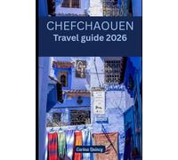 Chefchaouen Travel guide 2026: Discover the magic of Chefchaouen, Morocco