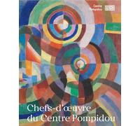 Chefs-d'oeuvre du Centre Pompidou