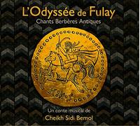 Cheikh Sidi Bemol - L'Odyssée De Fulay