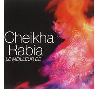 Cheikha Rabia - Le Meilleur De
