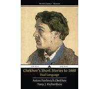 Chekhov's Short Stories to 1880 - Dual Language