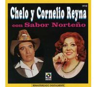 Chelo Y Cornelio Reyna - Con Sabor Norteno