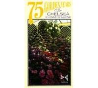 Chelsea Folwer Show - 75 años dorados: Chelsea Flower Show [VHS]