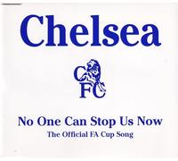 Chelsea Football Club - No One Can Stop Us Now: The Official FA Cup Song