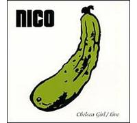 Chelsea Girl Live by Nico