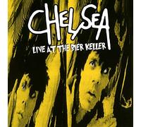 CHELSEA - Live At The Bier Keller