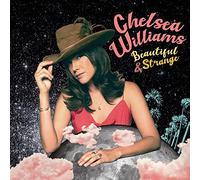 Chelsea Williams - Beautiful & Strange [Vinilo]