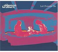 Chemical Brothers, The - Let Forever Be [7 inch Analog]