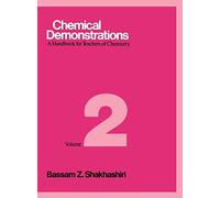 Demostraciones Químicas – Volumen 2: Manual para profesores de química