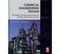 [Chemical Engineering Design: Principles, Practice and Economics of Plant and Process Design] (By: Gavin Towler) [published: February, 2012]