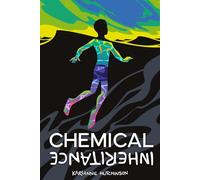 Chemical Inheritance: Book II of The Chemicals