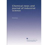 Chemical news and journal of industrial science: Volume 29